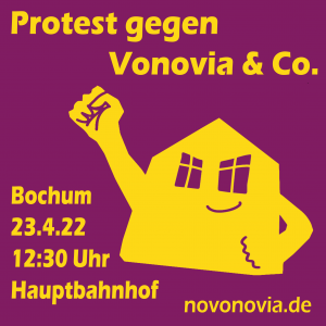Demo gegen Vonovia und Co. 22.4. 12.30 Uhr Uh Bochum Hauotbahnhof